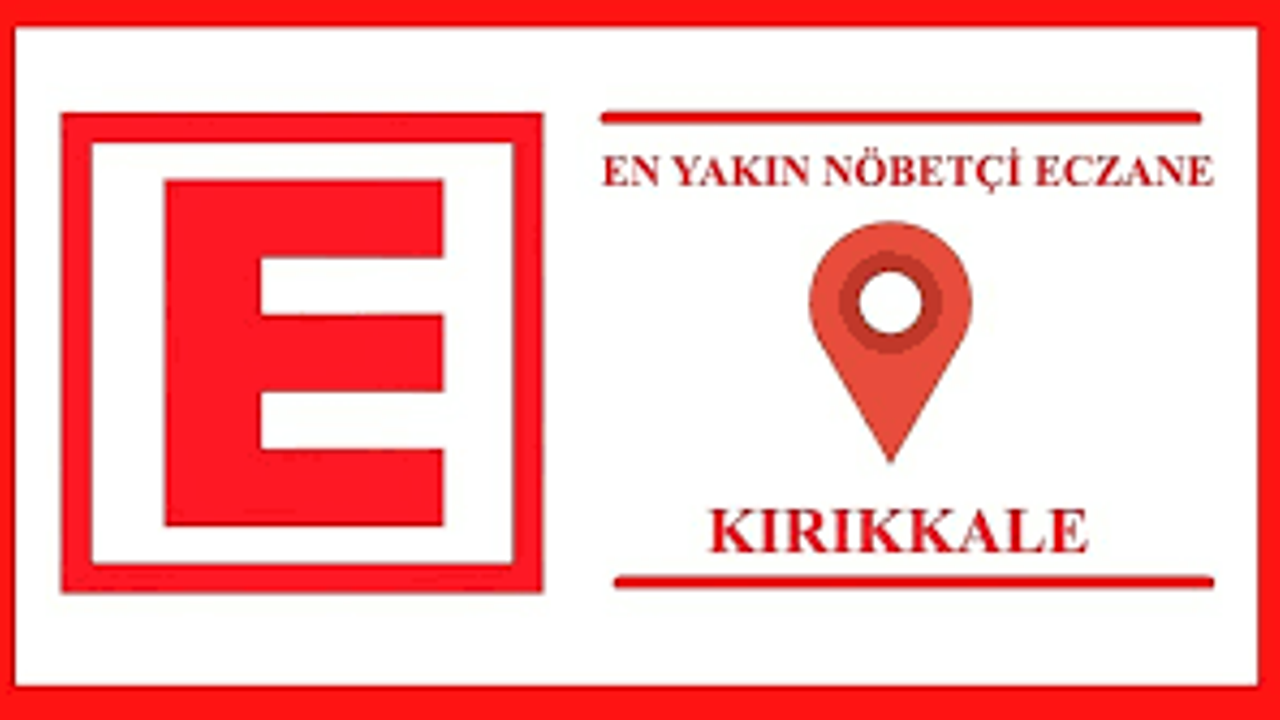 kirikkale-nobetci-eczaneleri-(24-ekim)