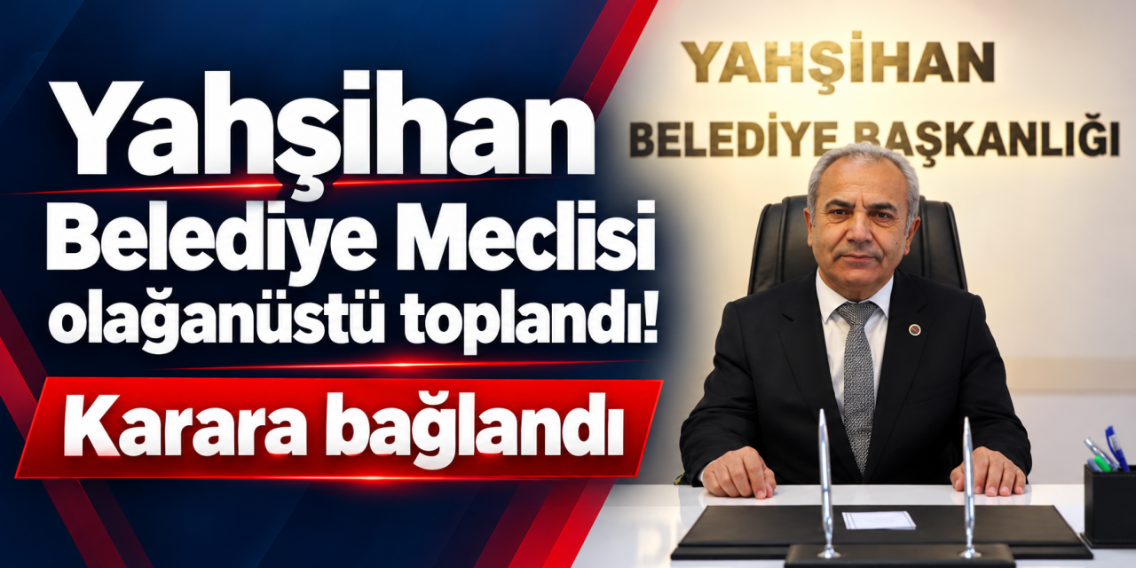 yahsihan’da-olaganustu-meclis-toplantisi!-belediye-duyurdu